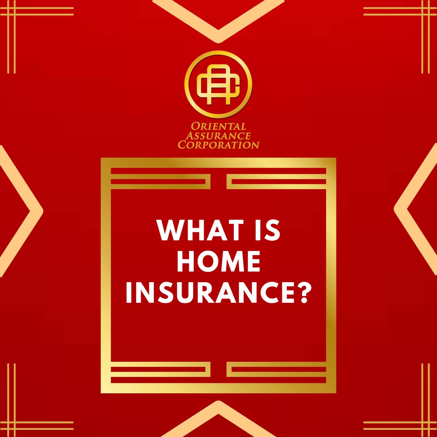 do-we-really-need-home-insurance-oriental-assurance-corporation